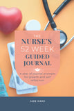 The Nurse's 52 Week Guided Journal