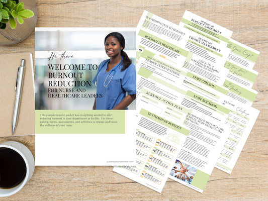 Burnout Reduction for Nurse and Healthcare Leaders Bundle